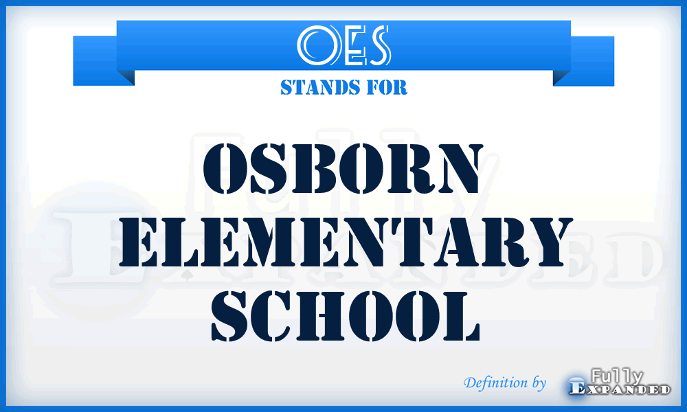 OES - Osborn Elementary School