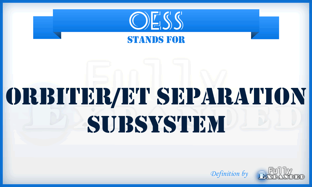 OESS - Orbiter/ET Separation Subsystem
