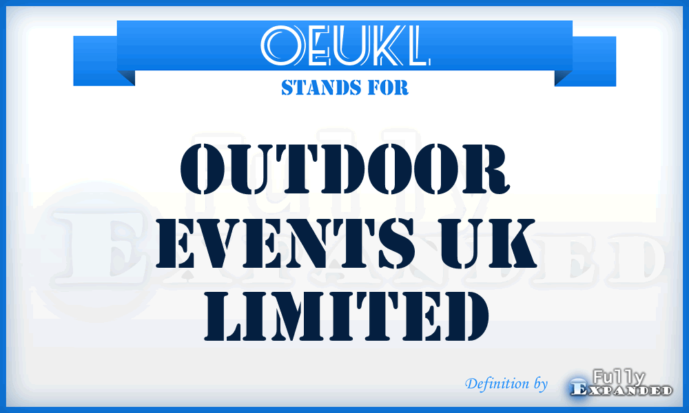 OEUKL - Outdoor Events UK Limited