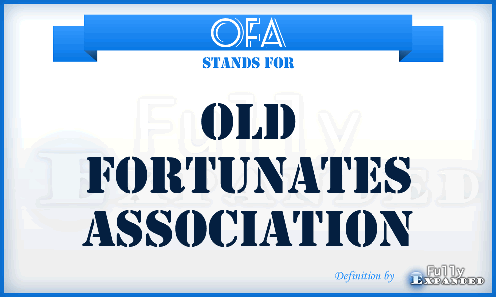OFA - Old Fortunates Association