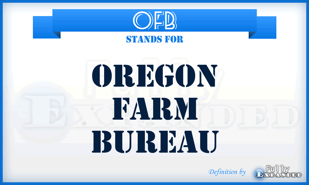 OFB - Oregon Farm Bureau