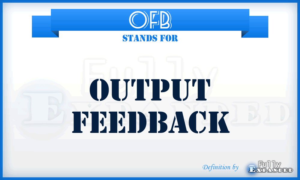 OFB - output feedback