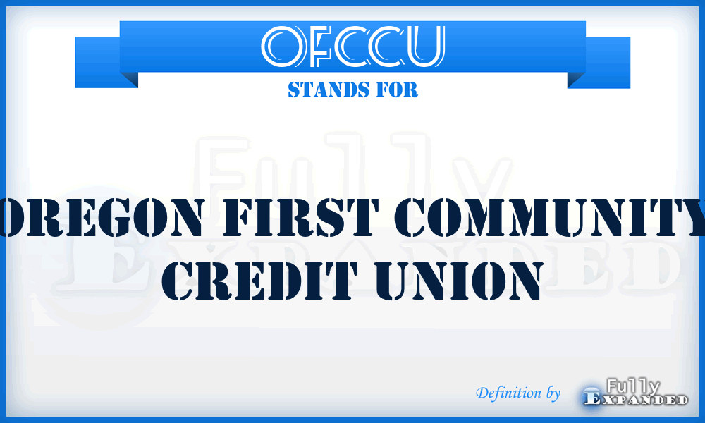 OFCCU - Oregon First Community Credit Union