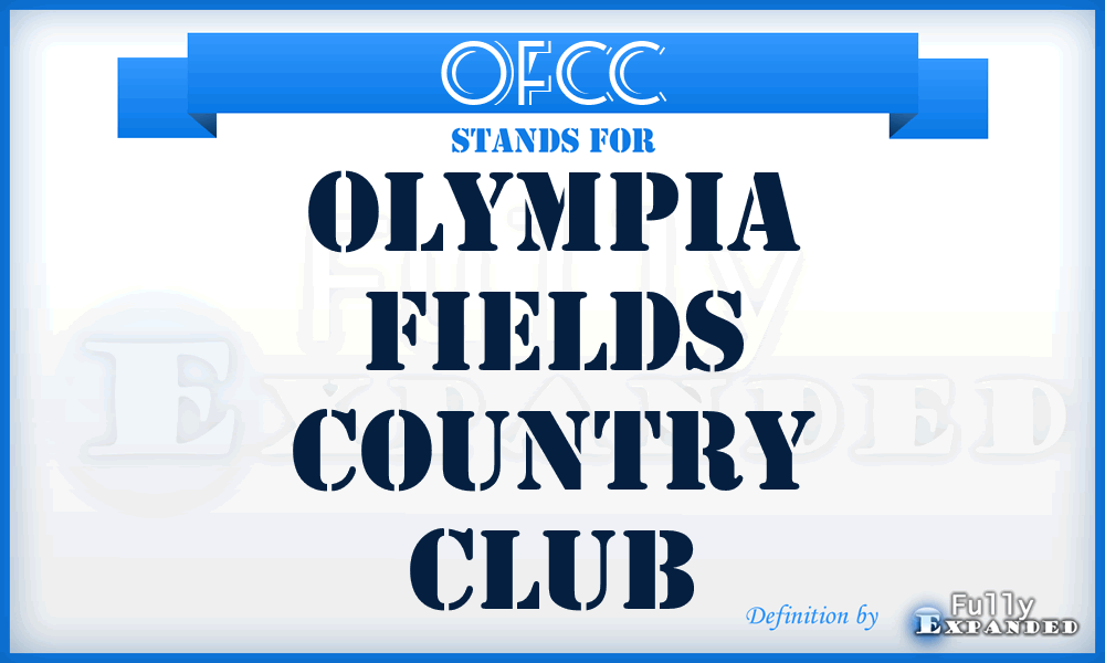 OFCC - Olympia Fields Country Club
