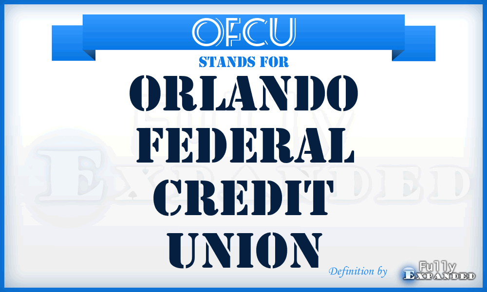 OFCU - Orlando Federal Credit Union