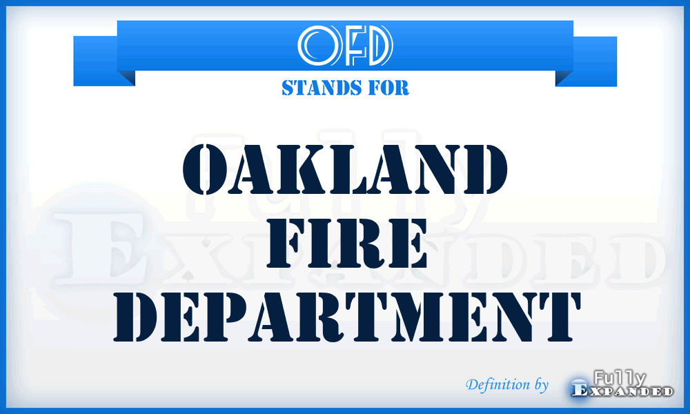 OFD - Oakland Fire Department