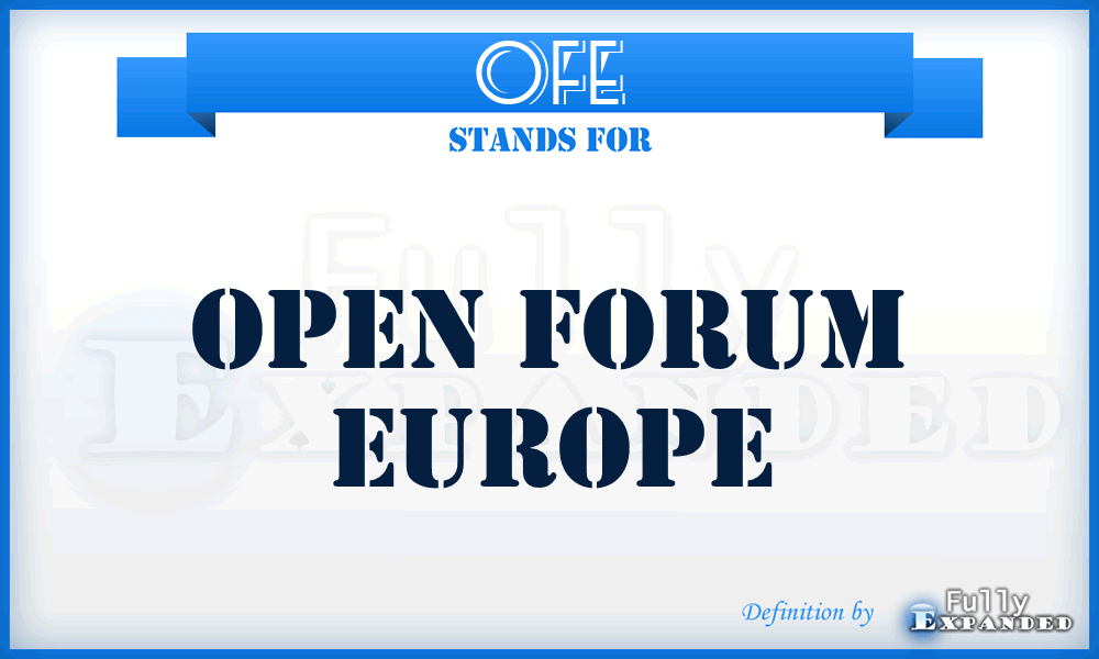 OFE - Open Forum Europe