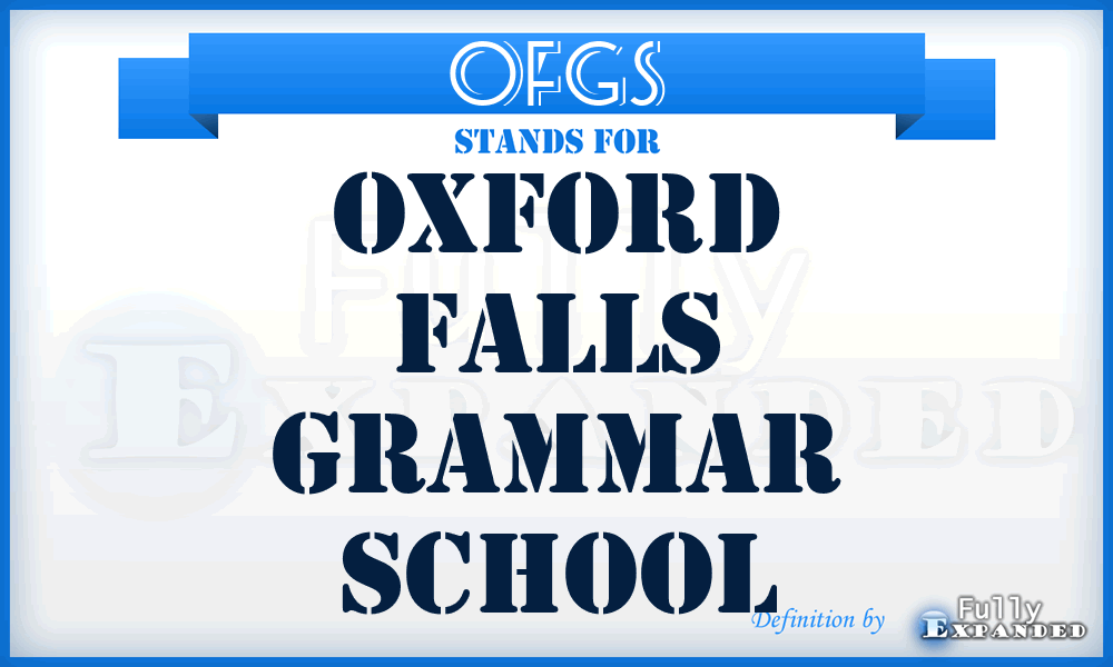 OFGS - Oxford Falls Grammar School