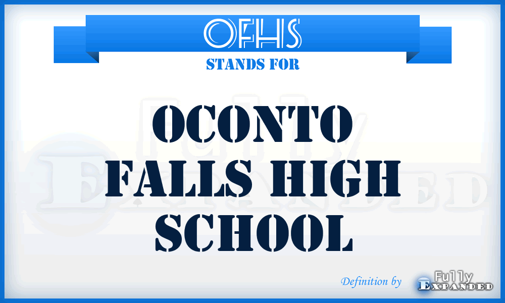 OFHS - Oconto Falls High School