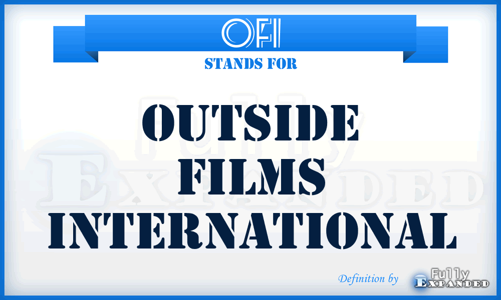OFI - Outside Films International