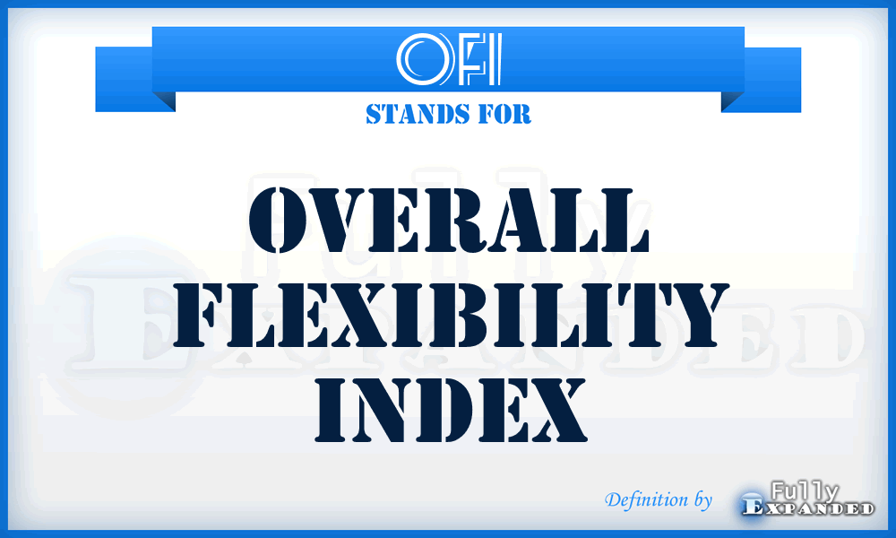 OFI - Overall Flexibility Index