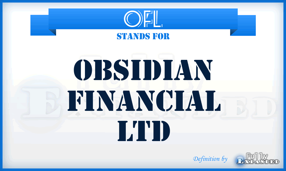 OFL - Obsidian Financial Ltd