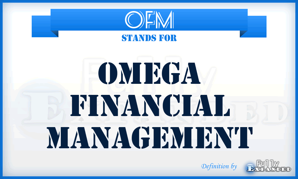 OFM - Omega Financial Management
