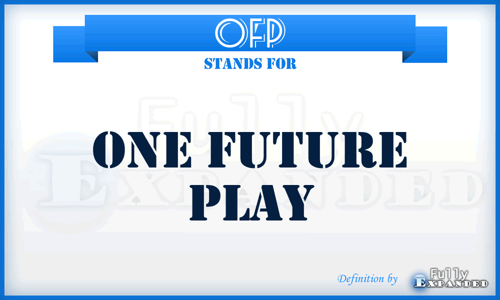 OFP - One Future Play
