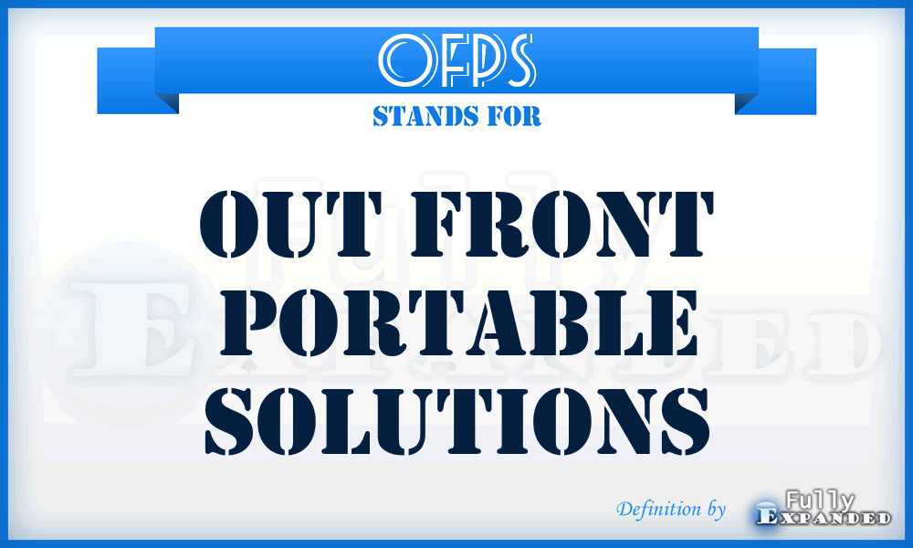 OFPS - Out Front Portable Solutions