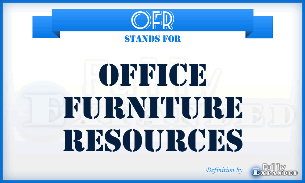 OFR - Office Furniture Resources