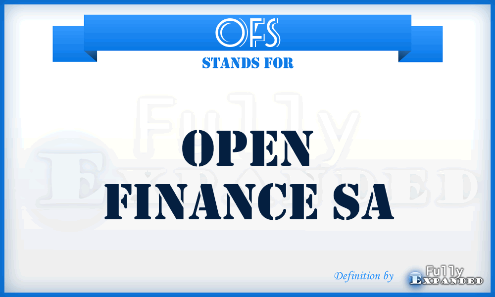 OFS - Open Finance Sa