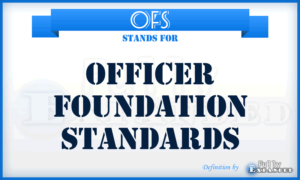 OFS - officer foundation standards