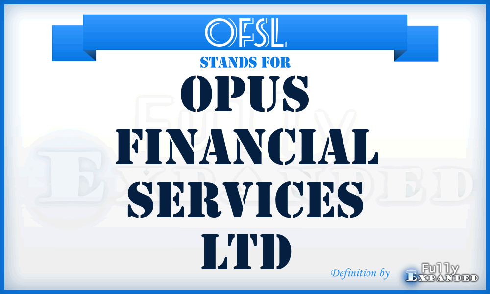 OFSL - Opus Financial Services Ltd