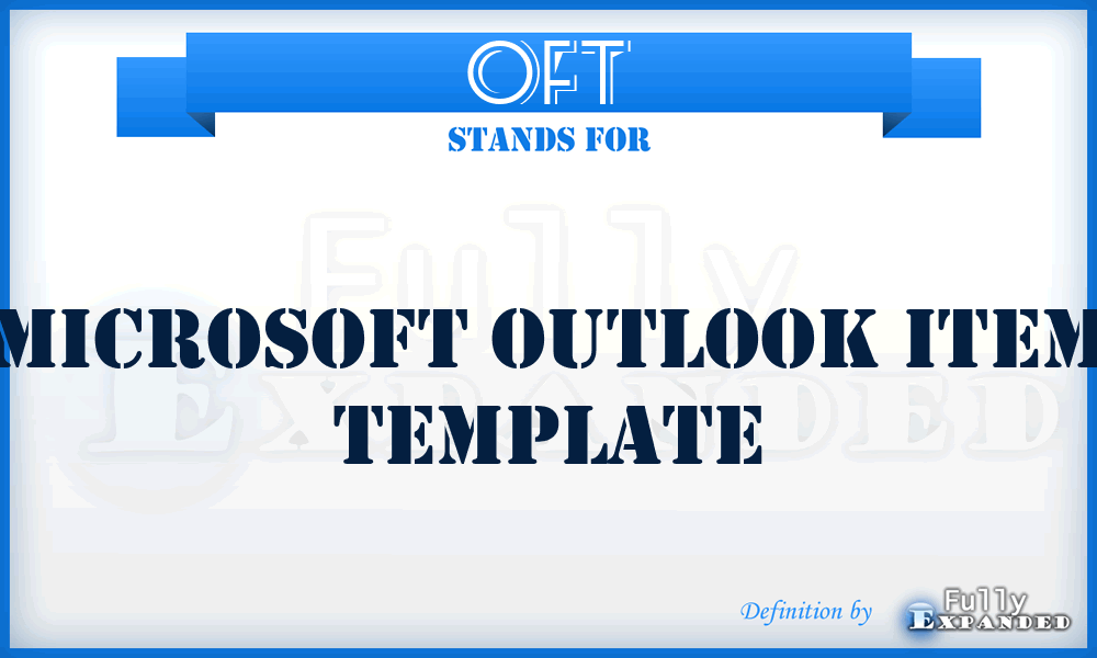 OFT - Microsoft Outlook Item template