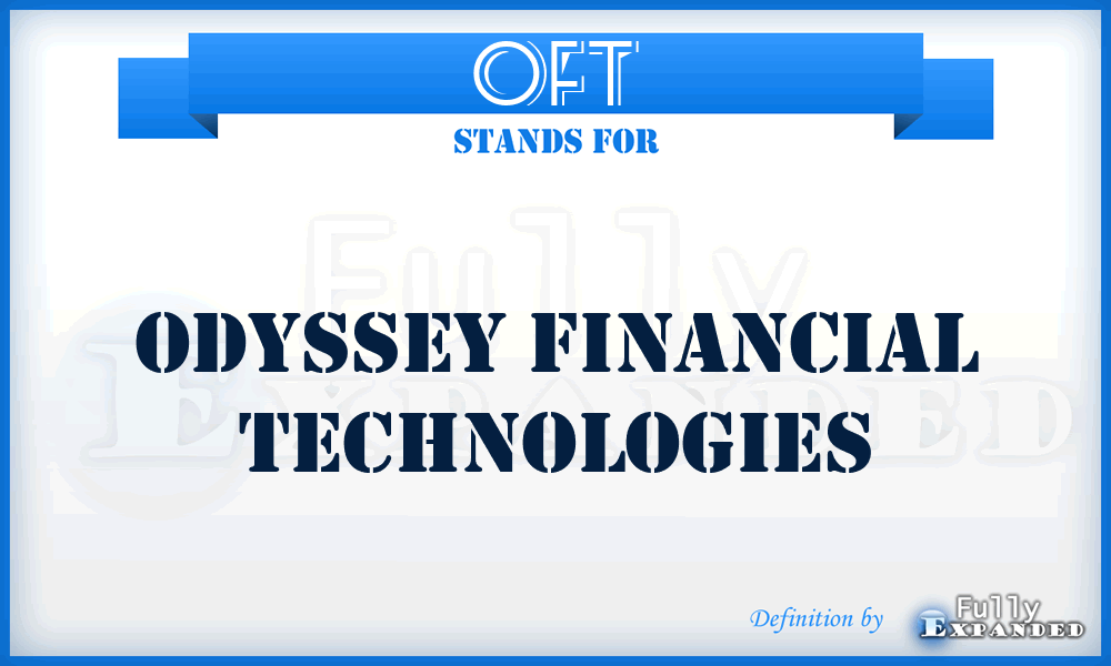 OFT - Odyssey Financial Technologies