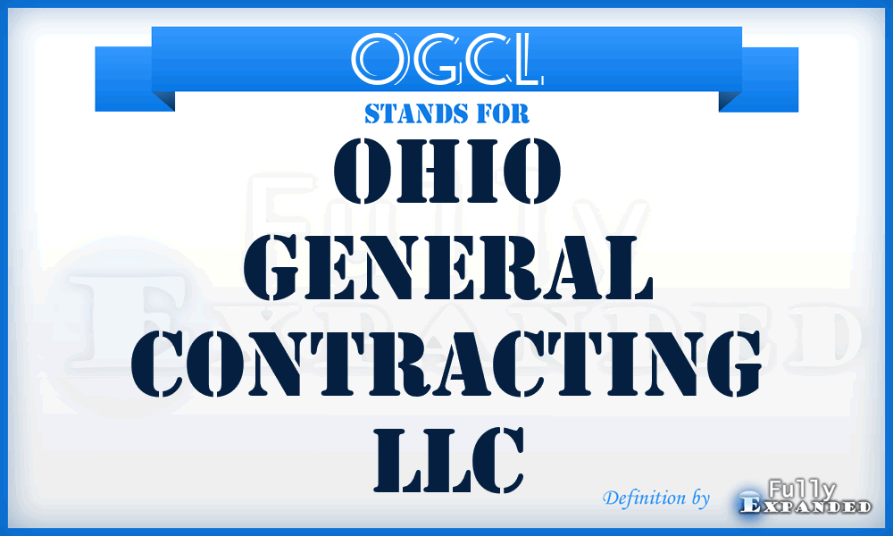OGCL - Ohio General Contracting LLC
