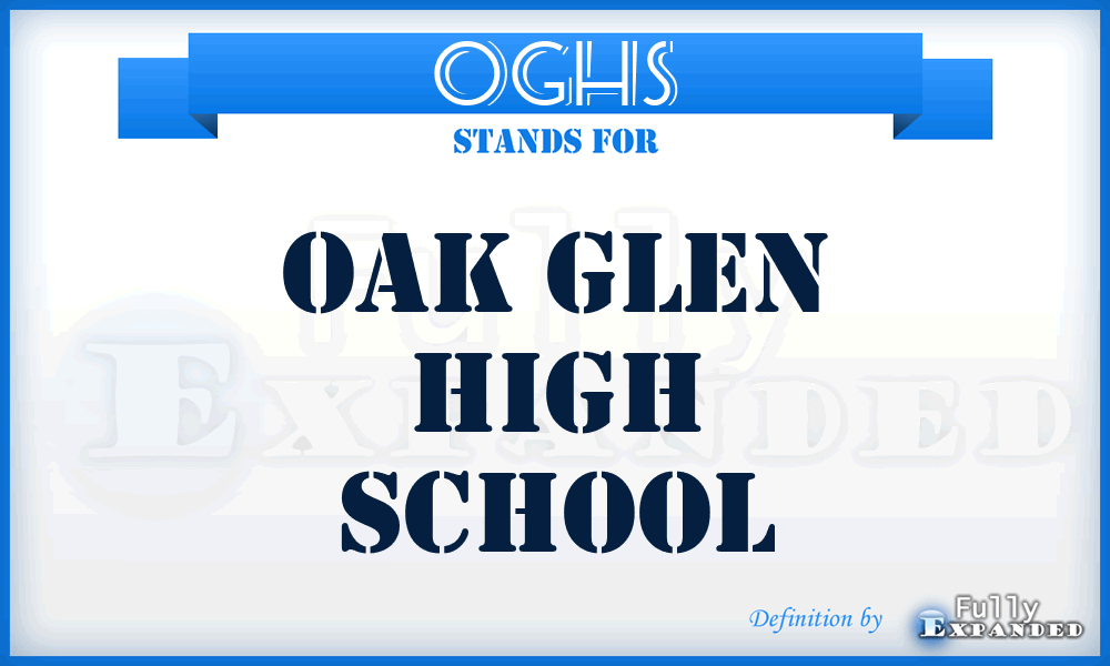 OGHS - Oak Glen High School
