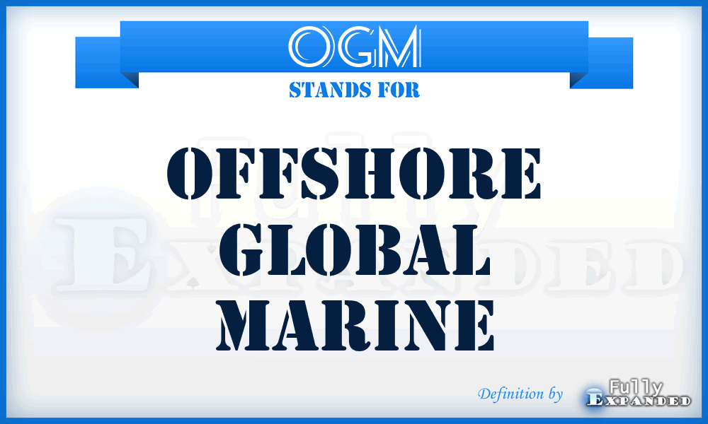 OGM - Offshore Global Marine