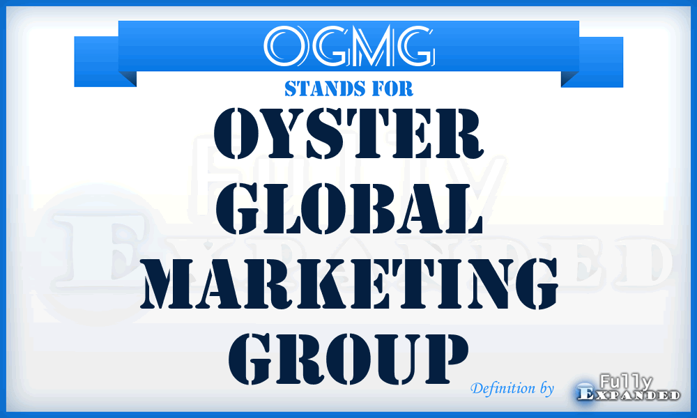 OGMG - Oyster Global Marketing Group