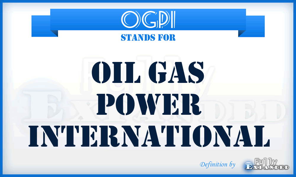OGPI - Oil Gas Power International