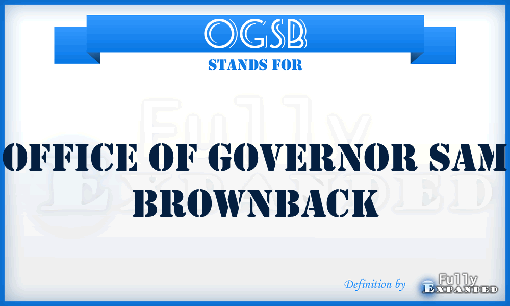 OGSB - Office of Governor Sam Brownback