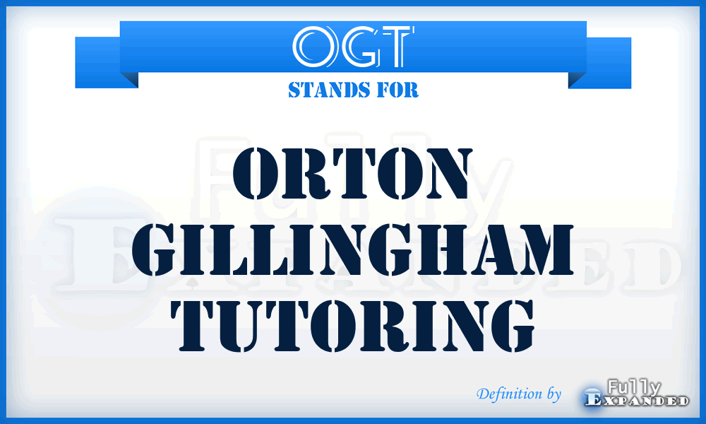 OGT - Orton Gillingham Tutoring