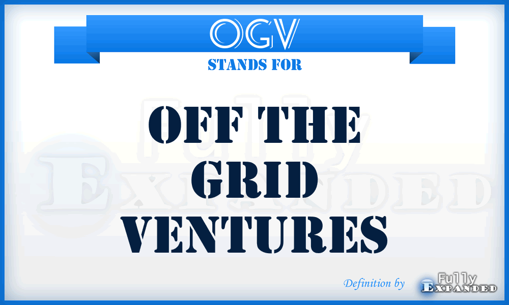 OGV - Off the Grid Ventures