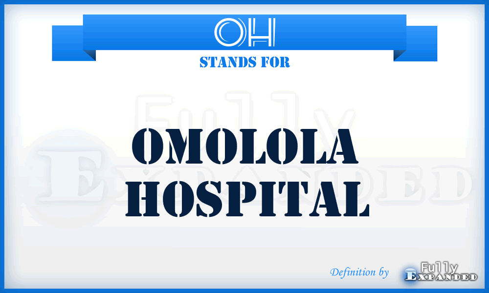 OH - Omolola Hospital