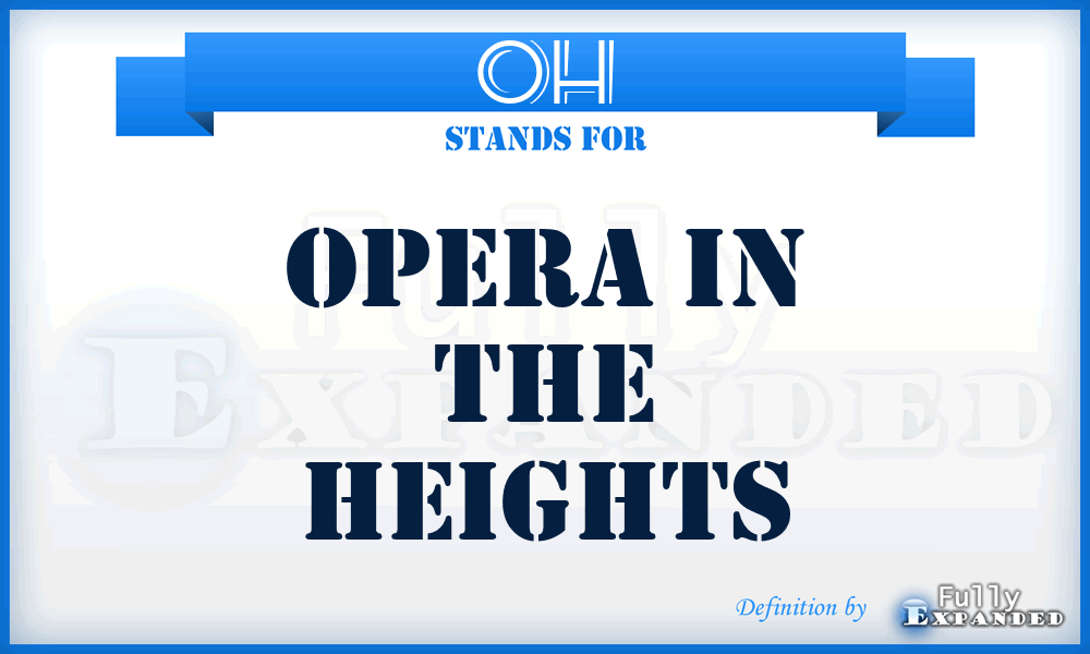 OH - Opera in the Heights