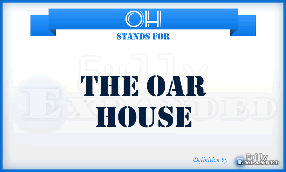 OH - The Oar House