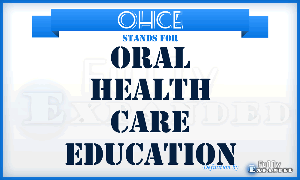 OHCE - Oral Health Care Education