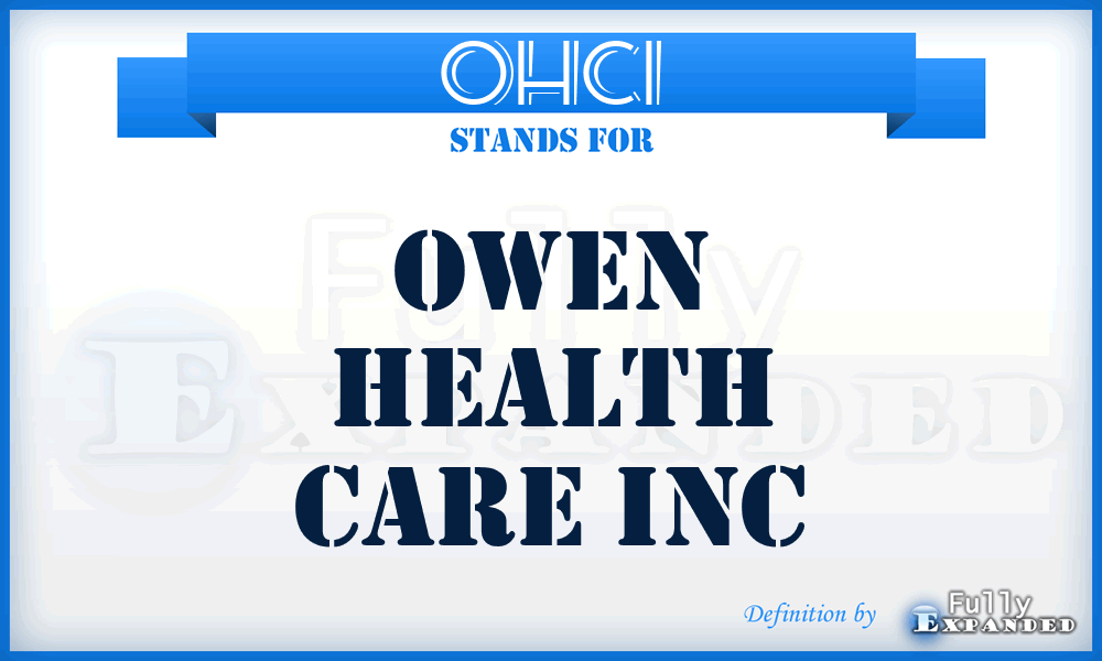 OHCI - Owen Health Care Inc