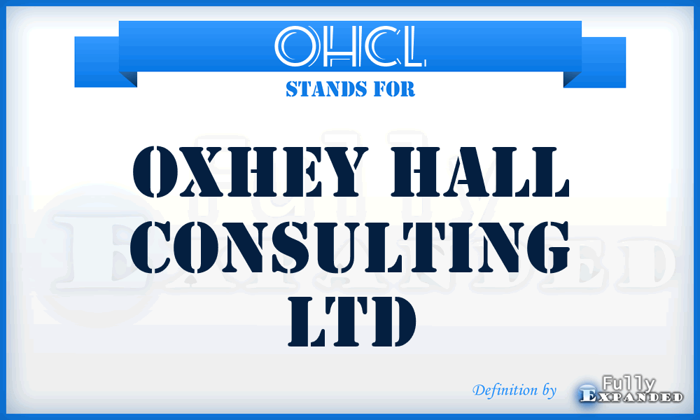 OHCL - Oxhey Hall Consulting Ltd