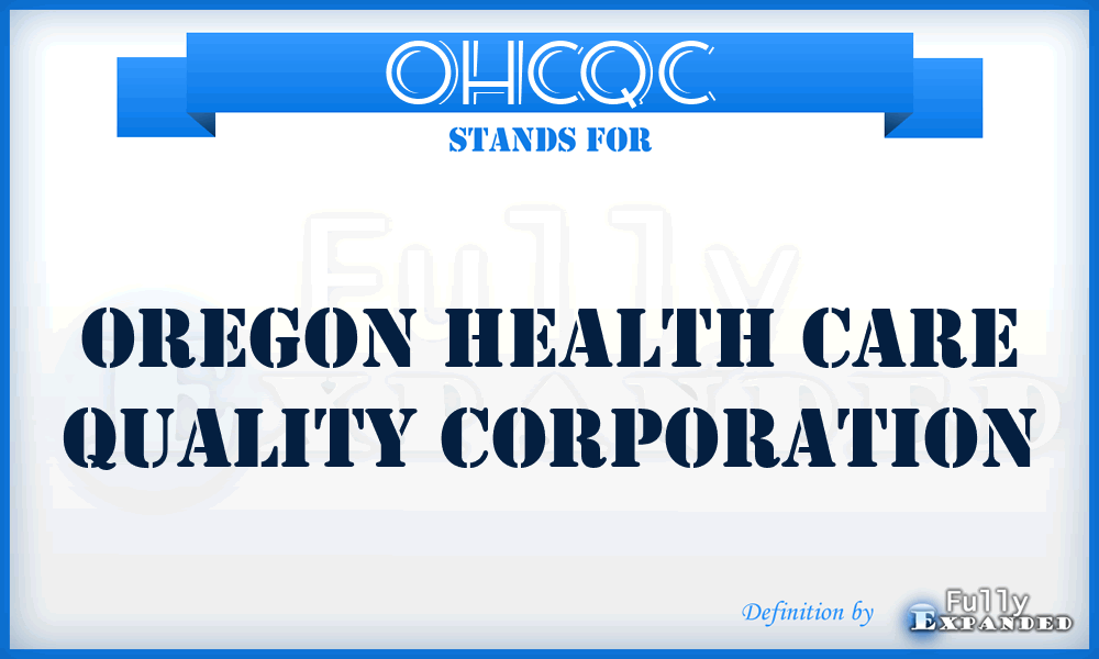 OHCQC - Oregon Health Care Quality Corporation