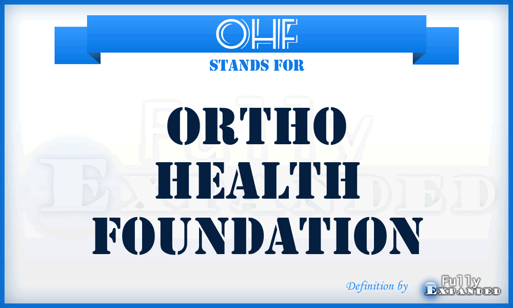 OHF - Ortho Health Foundation