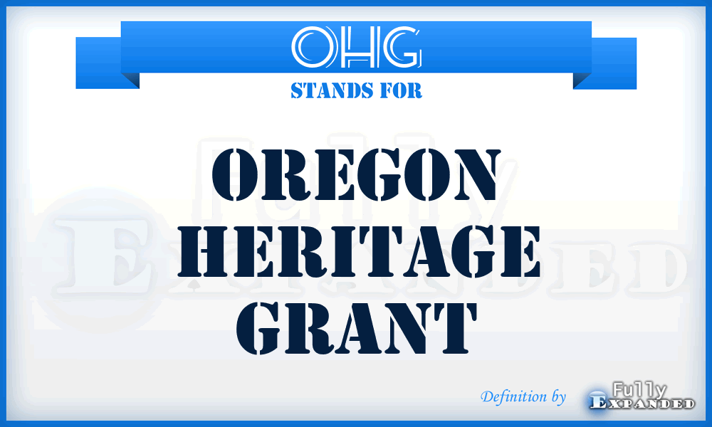 OHG - Oregon Heritage Grant
