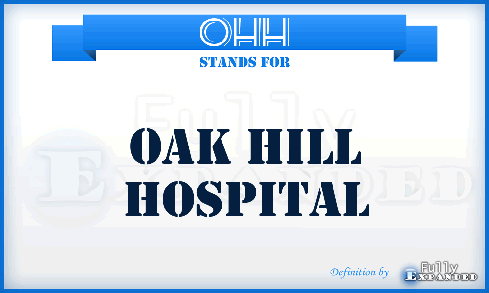 OHH - Oak Hill Hospital