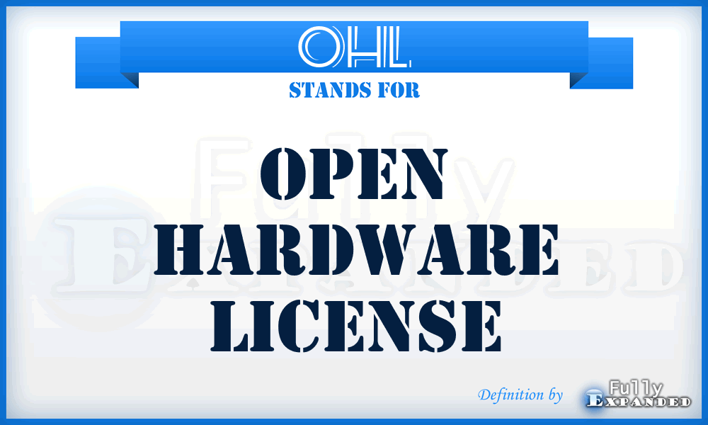 OHL - Open Hardware License