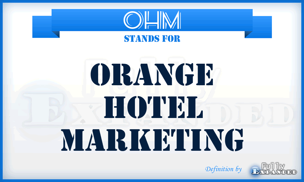 OHM - Orange Hotel Marketing