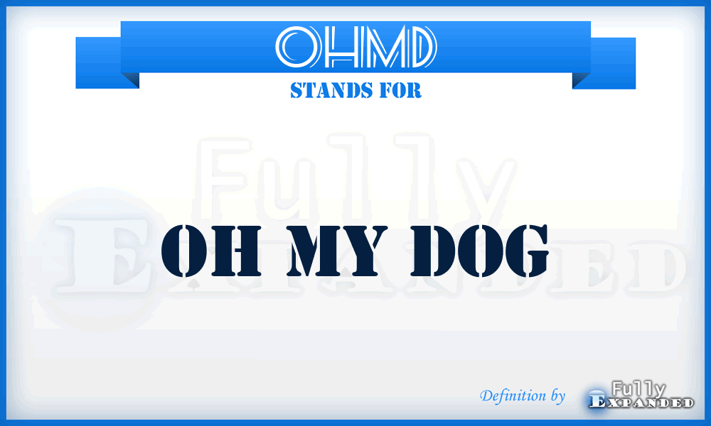 OHMD - OH My Dog