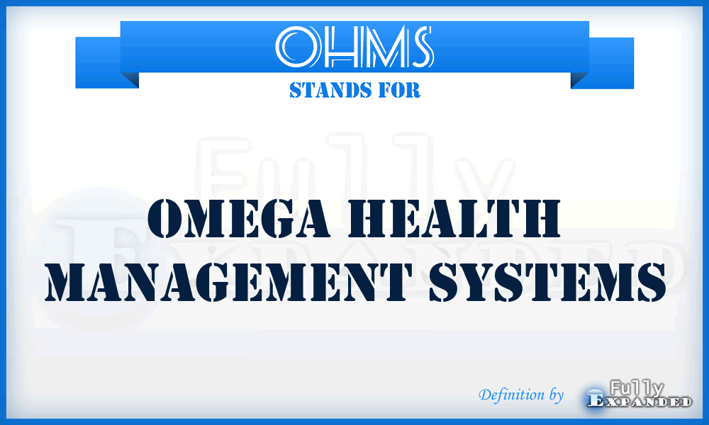 OHMS - Omega Health Management Systems
