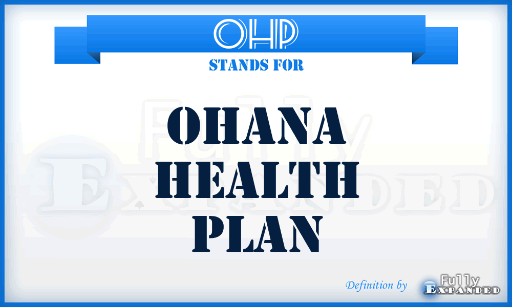 OHP - Ohana Health Plan