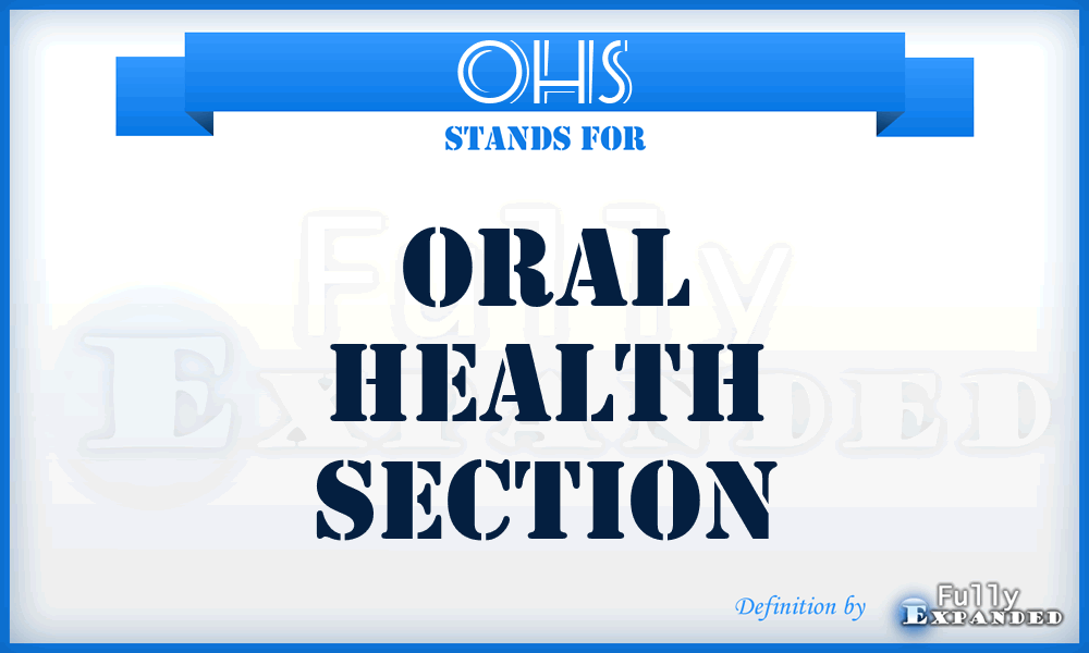 OHS - oral health section