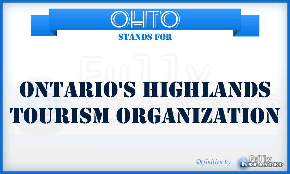 OHTO - Ontario's Highlands Tourism Organization